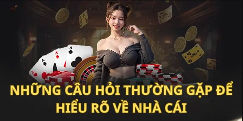 FAQ – Giải đáp thắc mắc khi trải nghiệm WW88